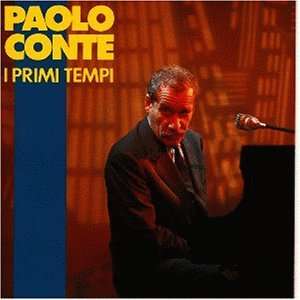 Primi Tempi Paolo Conte  Musik