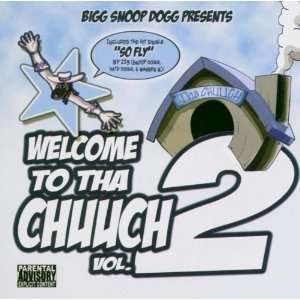 Welcome to Tha Chuuch Vol.2 Bigg Snoop Dogg  Musik