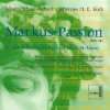 Johann Sebastian Bach Markus Passion  Musik