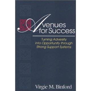 Avenues for Success Turning Adversity Into Opportunity Through Strong 