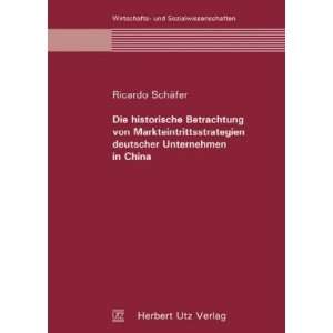   deutscher Unternehmen in China  Ricardo Schäfer Bücher
