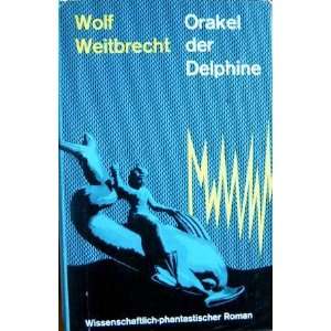    phantastischer Roman  Wolf Weitbrecht Bücher