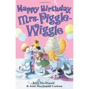   . Piggle Wiggle (HarperCollins)) [Hardcover] Betty MacDonald Books