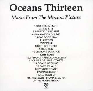 This is the RARE 2007 release titled, Oceans Thirteen Music From the 