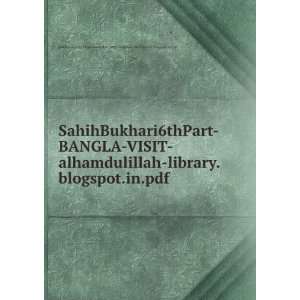  SahihBukhari6thPart BANGLA VISIT alhamdulillah library 