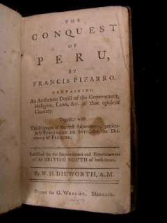 Conquest of Peru by F. Pizarro 1759 Dilworth London  