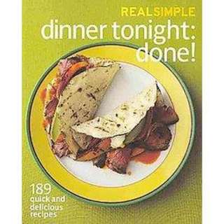 Real Simple Dinner Tonight Done (Paperback).Opens in a new window