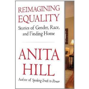   of Gender, Race, and Finding Home [Hardcover] Anita Hill Books