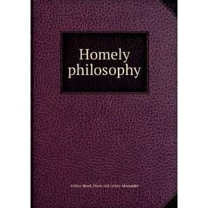  Homely philosophy Arthur Reed. [from old catalo Alexander Books