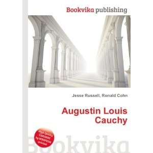  Augustin Louis Cauchy Ronald Cohn Jesse Russell Books