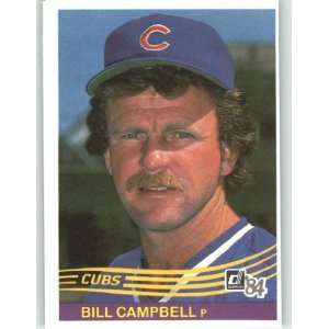  1984 Donruss #555 Bill Campbell   Chicago Cubs (Baseball 