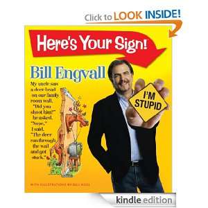 Heres Your Sign Bill Engvall  Kindle Store