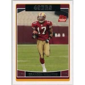  Brandon Williams San Francisco 49ers 2006 Topps Rookie 