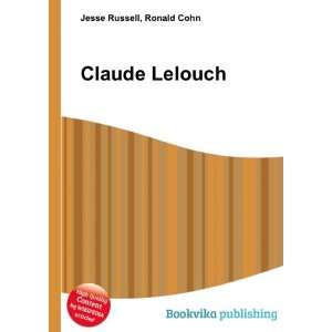  Claude Lelouch Ronald Cohn Jesse Russell Books