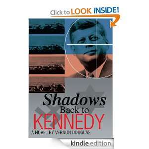 Shadows Back to Kennedy Vernon Douglas  Kindle Store