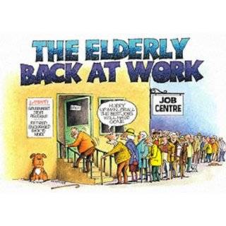 Elderly Back at Work by Silvey Jex Partnership ( Paperback   Sept. 1 