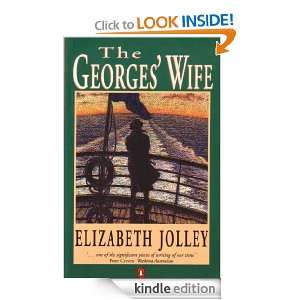 The Georges Wife Elizabeth Jolley  Kindle Store