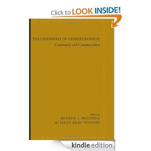 The Obsessions of Georges Bataille Community and Communication (Suny 