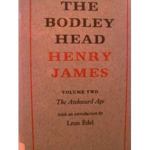 Head Henry James Volume Two the Awkward Age (VOLUME TWO) Henry James 