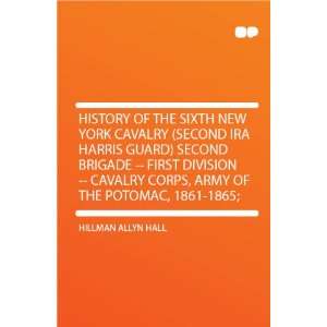  History of the Sixth New York Cavalry (Second Ira Harris 