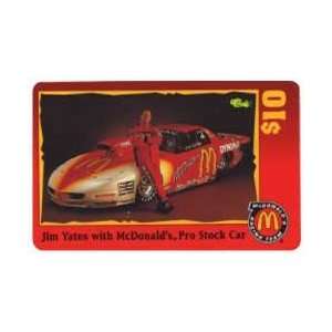 Collectible Phone Card $10. McDonalds 1996 Jim Yates With Stock Car 