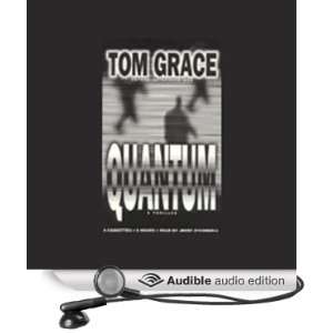    Quantum (Audible Audio Edition) Tom Grace, Jerry OConnell Books