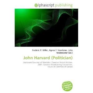  John Harvard (Politician) (9786134192989) Books