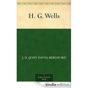 Wells J. D. (John Davys) Beresford  Kindle Store