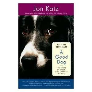   Orson, Who Changed My Life by Jon Katz by Jon Katz  Books