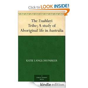   life in Australia Katie Langloh Parker  Kindle Store
