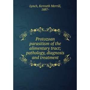   , diagnosis and treatment Kenneth Merrill, 1887  Lynch Books