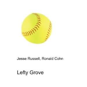  Lefty Grove Ronald Cohn Jesse Russell Books