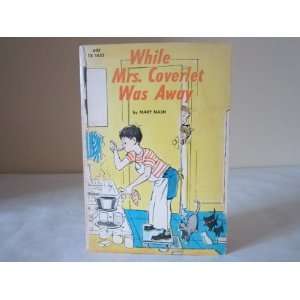   Mrs. Coverlet Was Away Illustrated by Garrett Price Mary Nash Books