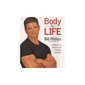  Harper Collins Body for Life by Bill Phillips and Michael 