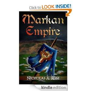 Markan Empire Nicholas A. Rose  Kindle Store