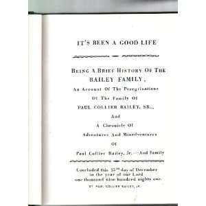  Its Been a Good Life Paul Collier Bailey Books