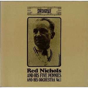   Red Nichols And His Five Pennies And His Orchestra Vol. 1 Red Nichols
