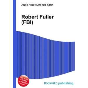  Robert Fuller (FBI) Ronald Cohn Jesse Russell Books
