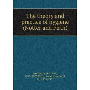   Lane, 1843 1923,Firth, Robert Hammill, Sir, 1858 1931 Notter Books