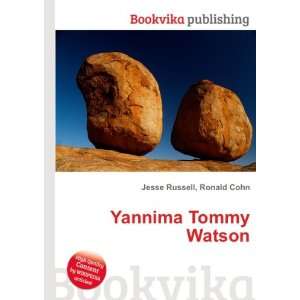  Yannima Tommy Watson Ronald Cohn Jesse Russell Books