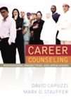 Career Counseling Foundations, Perspectives, and Applications by Mark 