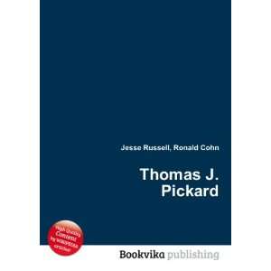  Thomas J. Pickard Ronald Cohn Jesse Russell Books