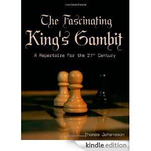    The Fascinating Kings Gambit eBook Thomas Johansson Kindle Store