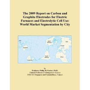  2009 Report on Carbon and Graphite Electrodes for Electric Furnaces 