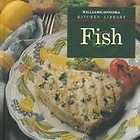 WILLIAMS & SONOMA )Fish by Chuck Williams and Joyce Esersky Goldstein