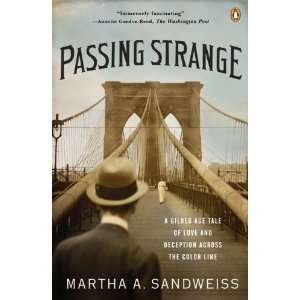  Passing Strange A Gilded Age Tale of Love and Deception 