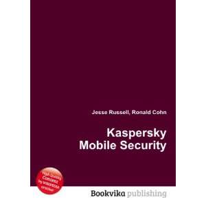Kaspersky Mobile Security Ronald Cohn Jesse Russell  