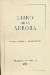 Libro de la Aurora Aurore, initium et fundamentum  