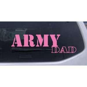 Army Dad Military Car Window Wall Laptop Decal Sticker    Pink 48in X 