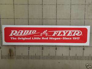 Vintage Radio Flyer sticker decal sign 6x1.1  